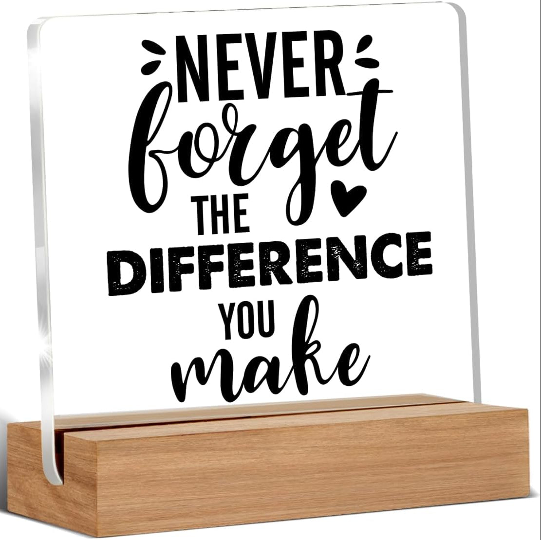 Never Forget... Desk Sign